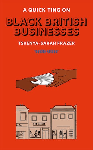 A Quick Ting On: Black British Businesses