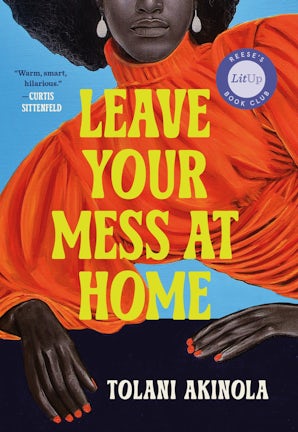 Leave Your Mess at Home